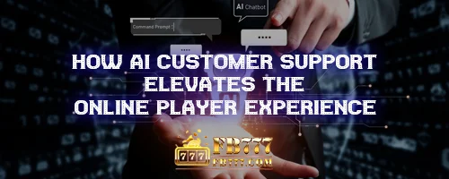 How AI Customer Support Elevates the Online Player Experience